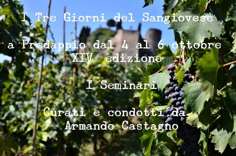 I TRE GIORNI DEL SANGIOVESE, LA XIV EDIZIONE A PREDAPPIO DAL 4 AL 6 OTTOBRE